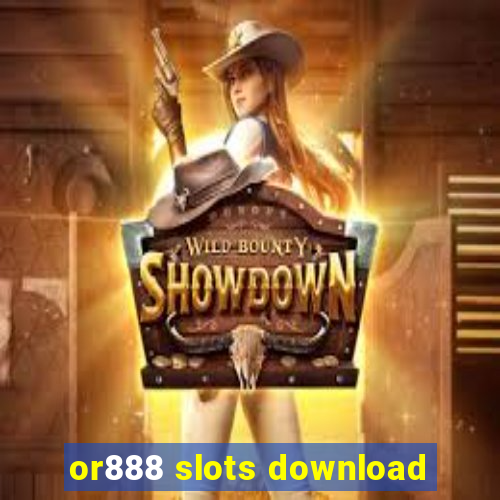 or888 slots download